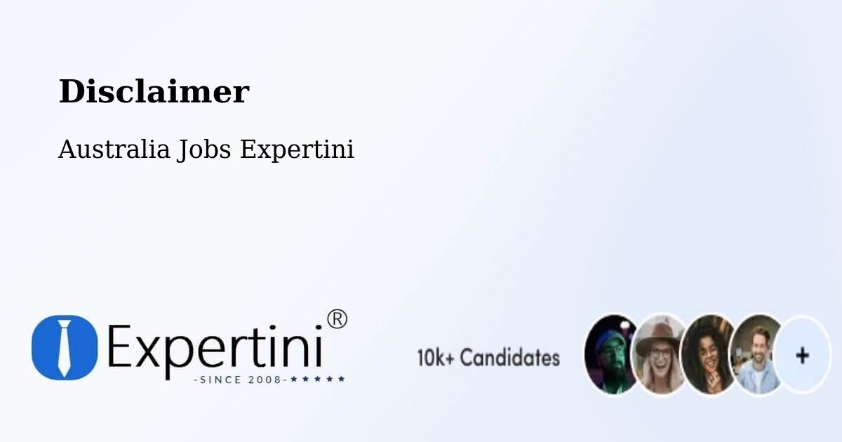 Disclaimer – Millicent - Australia Jobs Expertini