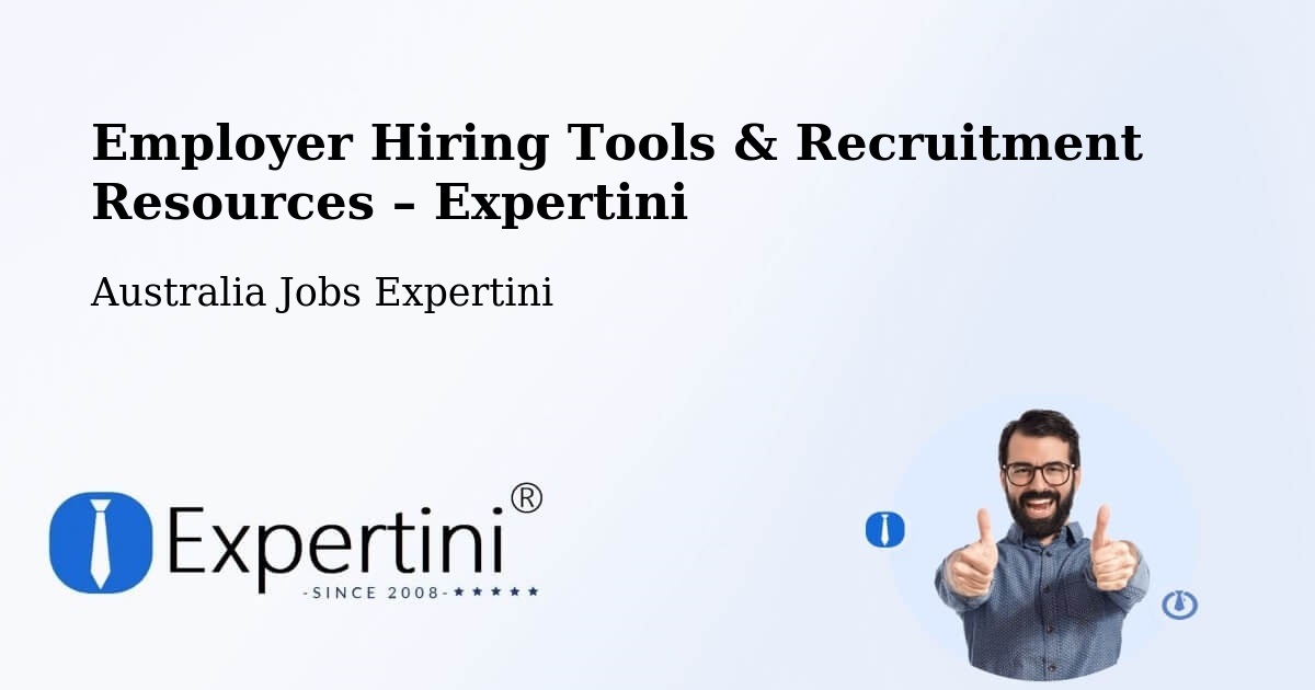 Employer Hiring Tools & Recruitment Resources – Millicent - Millicent, Australia Jobs Expertini