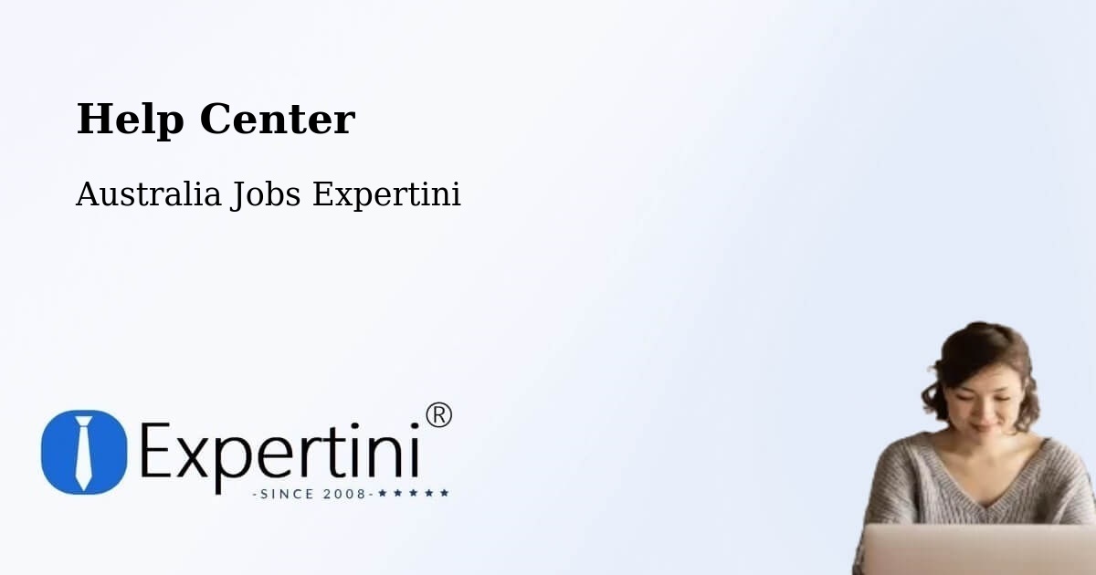 Help Center – Millicent - Australia Jobs Expertini