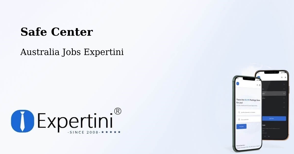 Safety Center – Millicent - Australia Jobs Expertini